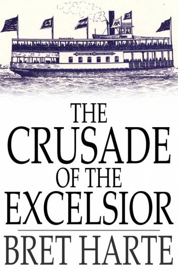 The Crusade of the Excelsior